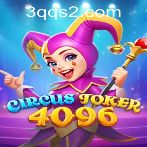 Descubra o Mundo Fascinante de CircusJoker4096: Um Jogo de Estratégia e Mistério